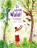 Cover: Es werde Wald! - NordS&uuml;d Verlag