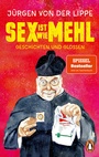 Cover: Sex ist wie Mehl - Penguin