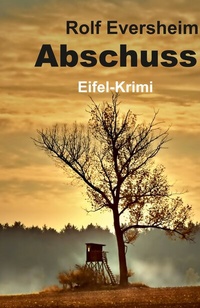Abbildung von: Abschuss - Tredition