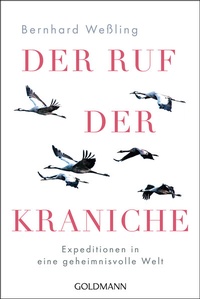 Abbildung von: Der Ruf der Kraniche - Goldmann