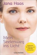 Cover: Mein Seelenweg ins Licht - Goldmann