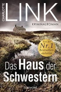 Abbildung von: Das Haus der Schwestern - Blanvalet