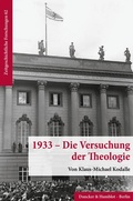 Cover: 1933 - Die Versuchung der Theologie. - Duncker & Humblot