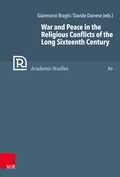 Cover: War and Peace in the Religious Conflicts of the Long Sixteenth Century - Vandenhoeck & Ruprecht