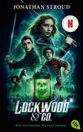 Cover: Lockwood & Co. - Die Seufzende Wendeltreppe - Der Roman zur Serie - cbt