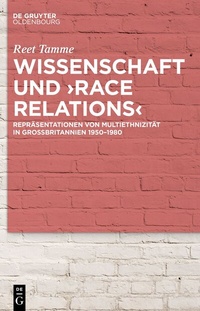 Bild: Wissenschaft und >race relations< - De Gruyter Oldenbourg