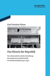 Abbildung von: Das Fleisch der Republik - De Gruyter Oldenbourg