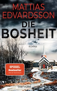 Abbildung von: Die Bosheit - Blanvalet