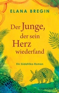 Cover: Der Junge, der sein Herz wiederfand - Blanvalet