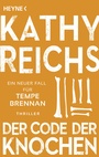 Cover: Der Code der Knochen - Heyne