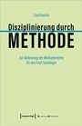 Bild: Disziplinierung durch Methode - transcript