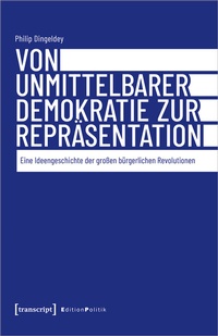 Abbildung von: Von unmittelbarer Demokratie zur Repräsentation - transcript