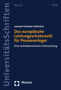 Abbildung von: Das europäische Leistungsschutzrecht für Presseverleger - Nomos