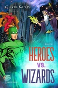 Cover: Heroes vs. Wizards - epubli