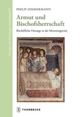Cover: Armut und Bischofsherrschaft - Jan Thorbecke Verlag