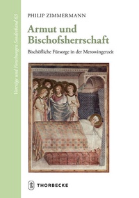Enlarge image Cover: Armut und Bischofsherrschaft - Jan Thorbecke Verlag