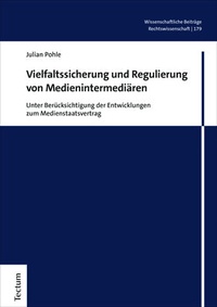 Abbildung von: Vielfaltssicherung und Regulierung von Medienintermediären - Tectum Wissenschaftsverlag
