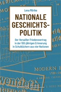 Cover: Nationale Geschichtspolitik - transcript