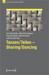 Abbildung von: Tanzen/Teilen - Sharing/Dancing - transcript