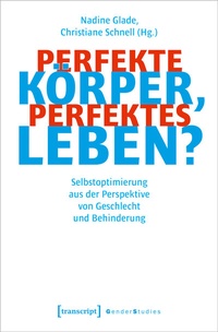Abbildung von: Perfekte Körper, perfektes Leben? - transcript