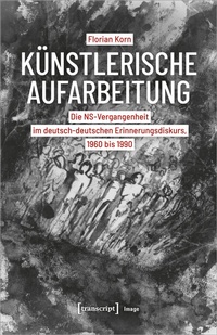 Abbildung von: Künstlerische Aufarbeitung - transcript