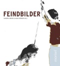 Cover: Feindbilder - morisel