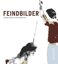 Enlarge image Cover: Feindbilder - morisel