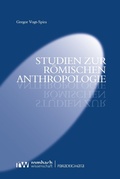 Cover: Studien zur r&ouml;mischen Anthropologie - Rombach Wissenschaft