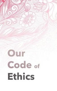 Enlarge image Cover: Our Code of Ethics - Erickson Institute