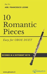 Abbildung von: 10 Easy Romantic Pieces (Oboe duet) - Glissato Edizioni Musicali