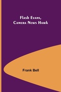 Cover: Flash Evans, Camera News Hawk - ALPHA EDITION