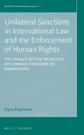 Cover: Unilateral Sanctions in International Law and the Enforcement of Human Rights - Martinus Nijhoff