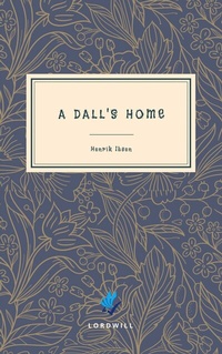 Abbildung von: A Doll's House - LORDWILL