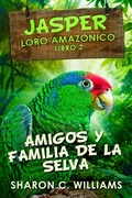 Cover: Amigos y Familia de la Selva - Next Chapter Circle