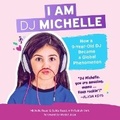 Cover: I Am DJ Michelle - Blackstone Publishing