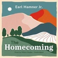 Cover: The Homecoming - Blackstone Publishing