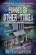 Cover: Echoes of Other Times (Spookie Town Mysteries, #8) - Kathryn Meyer Griffith