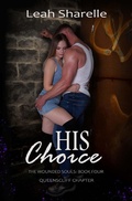 Cover: His Choice. Book Four.  The Wounded Souls (The Wounded Souls. Queenscliff Chapter) - The Wounded Souls. Queenscliff Chapter