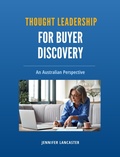 Cover: Thought Leadership for Buyer Discovery - Jennifer Lancaster