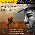 Cover: Texas Kill of the Mountain Man [Dramatized Adaptation] - Graphic Audio