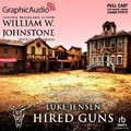 Cover: Hired Guns [Dramatized Adaptation] - Graphic Audio