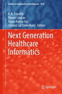 Enlarge image Cover: Next Generation Healthcare Informatics - Springer