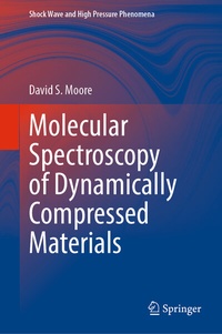 Abbildung von: Molecular Spectroscopy of Dynamically Compressed Materials - Springer