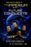 Cover: Future Conquests - San-del Writers LLC