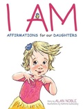 Cover: I AM, Affirmations For Our Daughters - Content Creation and Publishing