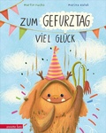 Cover: Zum Gefurztag viel Gl&uuml;ck - Annette Betz Verlag