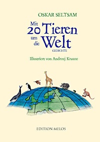 Abbildung von: Mit 20 Tieren um die Welt - Edition Melos