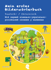 Abbildung von: Mein erstes Bilderwörterbuch Deutsch-Ukrainisch-Russisch - Interkultura Verlag - Social Business Verlag