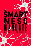 Cover: The Smartness Mandate - MIT Press
