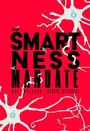 Cover: The Smartness Mandate - MIT Press